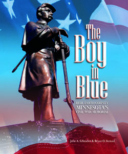 Submitted Photo - Cover of The Boy in Blue by Julie A. Schrader and Bryce O Stenzel