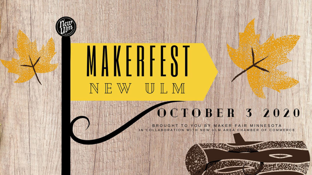 2020 New Ulm Maker Fest