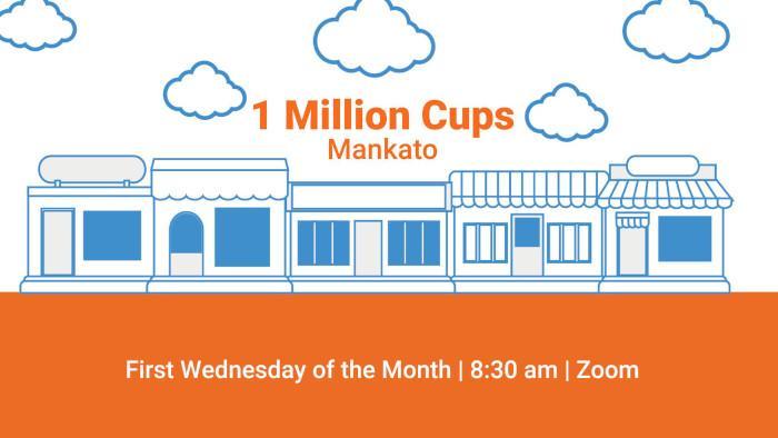 1 Million Cups Mankato | 1 Million Cups