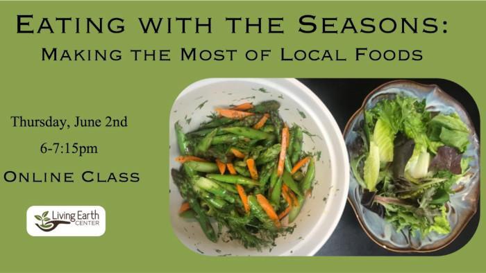 Living Earth Center | Eating with the Seasons- Making the Most of Local Foods