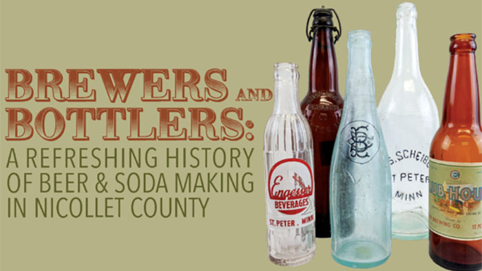 Nicollet County Historical Society | Brewers & Bottlers