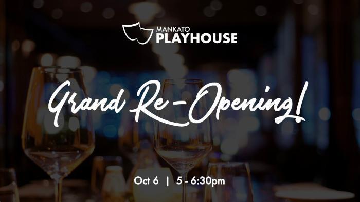 Mankato Playhouse | Mankato Playhouse Grand Re-Opening