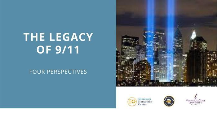 Minnesota State University | The Legacy of 9 11- Four Perspectives